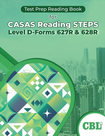 Test Prep Reading Book for CASAS Reading STEPS Level D-Forms 627R and 628R