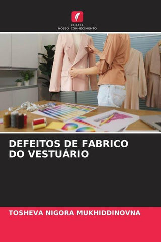 DEFEITOS DE FABRICO DO VESTUÁRIO