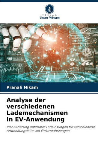 Analyse der verschiedenen Lademechanismen In EV-Anwendung