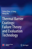 Thermal Barrier Coatings: Failure Theory and Evaluation Technology