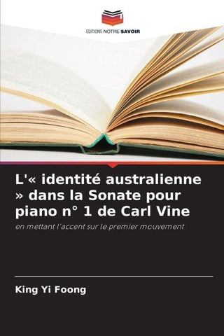 L'' identité australienne ' dans la Sonate pour piano n° 1 de Carl Vine
