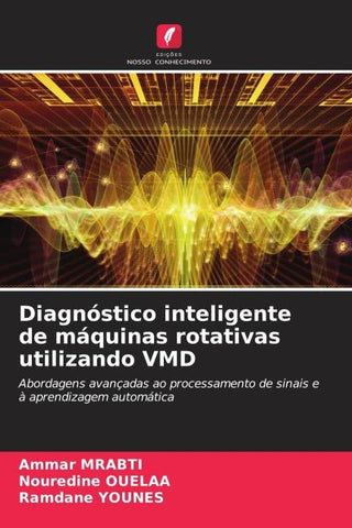 Diagnóstico inteligente de máquinas rotativas utilizando VMD