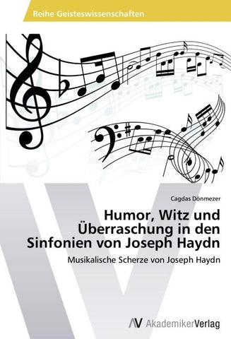Humor, Witz und Überraschung in den Sinfonien von Joseph Haydn