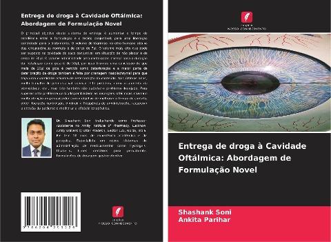 Entrega de droga à Cavidade Oftálmica: Abordagem de Formulação Novel