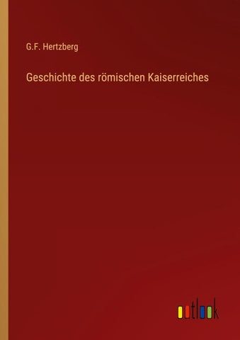 Geschichte des römischen Kaiserreiches