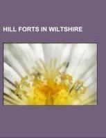 Hill forts in Wiltshire