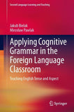 Applying Cognitive Grammar in the Foreign Language Classroom