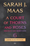 A Court of Thorns and Roses 6