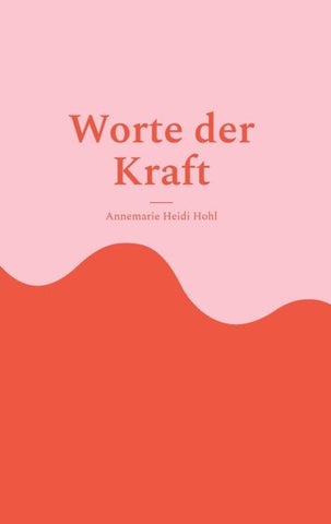 Worte der Kraft