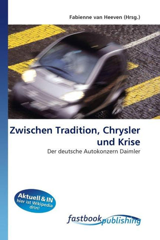 Zwischen Tradition, Chrysler und Krise