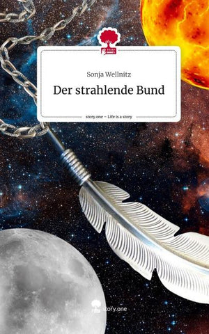 Der strahlende Bund. Life is a Story - story.one