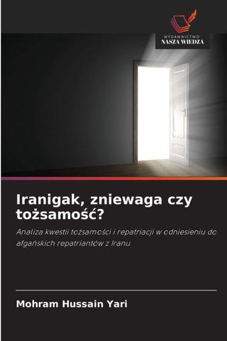 Iranigak, zniewaga czy to¿samo¿¿?