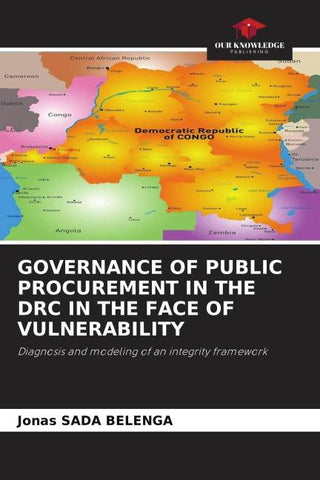 GOVERNANCE OF PUBLIC PROCUREMENT IN THE DRC IN THE FACE OF VULNERABILITY