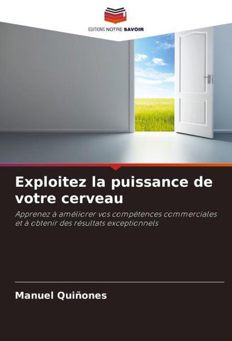 Exploitez la puissance de votre cerveau