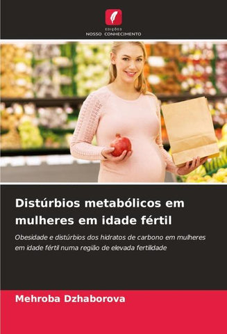 Distúrbios metabólicos em mulheres em idade fértil