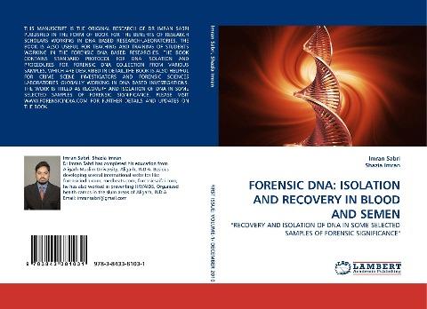 FORENSIC DNA: ISOLATION AND RECOVERY IN BLOOD AND SEMEN