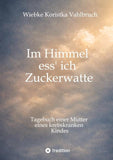 Im Himmel ess' ich Zuckerwatte