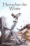 Herrscher der Wüste. Illustrierter Fantasyroman über Echsenmenschen und Drachen