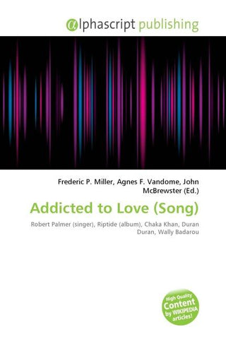 Addicted to Love (Song)