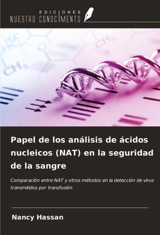 Papel de los análisis de ácidos nucleicos (NAT) en la seguridad de la sangre