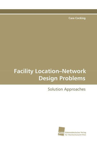 Facility Location-Network Design Problems