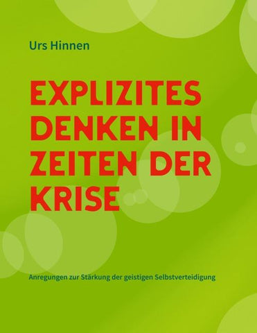 Explizites Denken in Zeiten der Krise