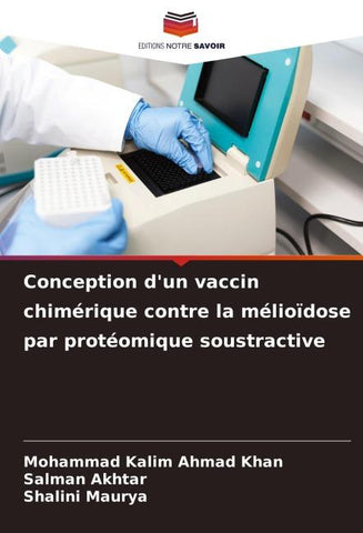 Conception d'un vaccin chimérique contre la mélioïdose par protéomique soustractive