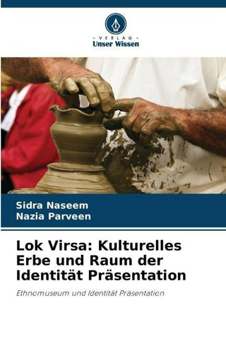 Lok Virsa: Kulturelles Erbe und Raum der Identität Präsentation