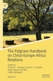 The Palgrave Handbook on China-Europe-Africa Relations