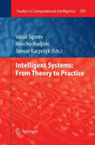 Intelligent Systems: From Theory to Practice