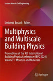 Multiphysics and Multiscale Building Physics