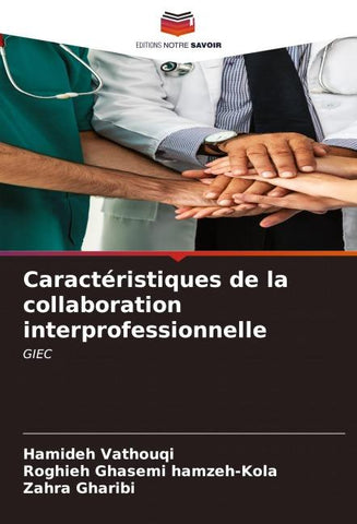 Caractéristiques de la collaboration interprofessionnelle