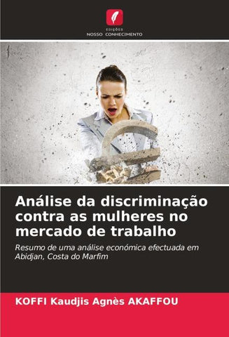 Análise da discriminação contra as mulheres no mercado de trabalho