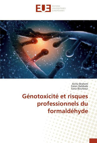 Génotoxicité et risques professionnels du formaldéhyde