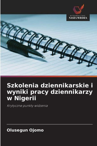 Szkolenia dziennikarskie i wyniki pracy dziennikarzy w Nigerii