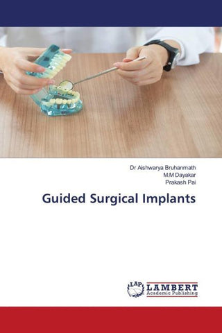 Guided Surgical Implants