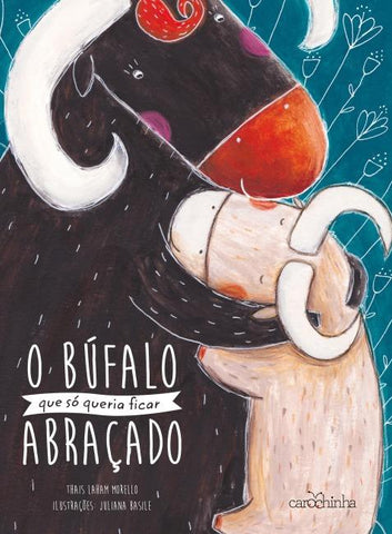 O búfalo que só queria ficar abraçado