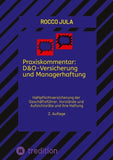 Praxiskommentar: D&O-Versicherung und Managerhaftung