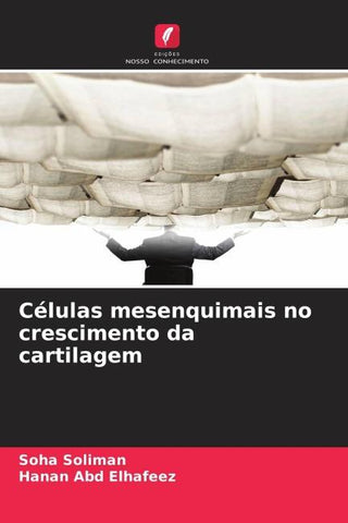 Células mesenquimais no crescimento da cartilagem