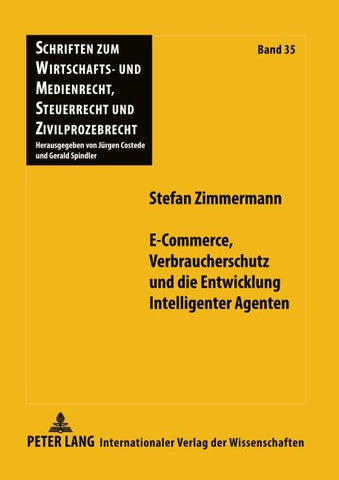 E-Commerce, Verbraucherschutz und die Entwicklung Intelligenter Agenten