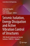 Seismic Isolation, Energy Dissipation and Active Vibration Control of Structures