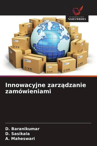 Innowacyjne zarz¿dzanie zamówieniami