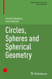 Circles, Spheres and Spherical Geometry
