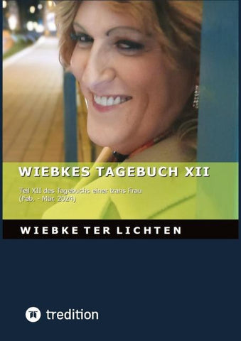 Wiebkes Tagebuch XII