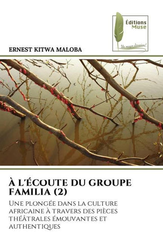 À L'ÉCOUTE DU GROUPE FAMILIA (2)