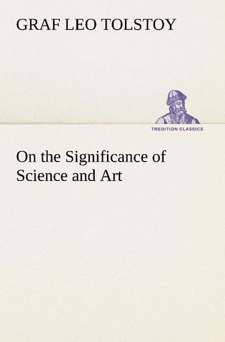 On the Significance of Science and Art