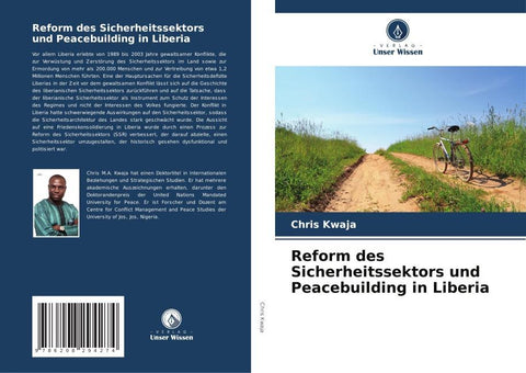 Reform des Sicherheitssektors und Peacebuilding in Liberia