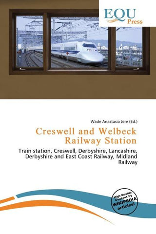 Creswell and Welbeck Railway Station