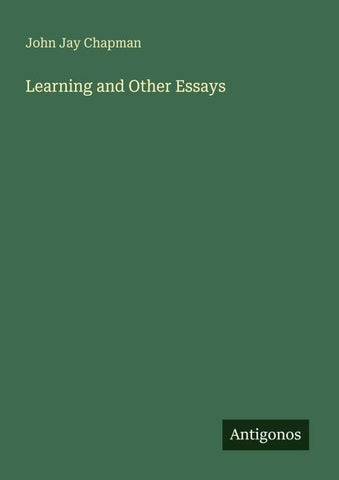 Learning and Other Essays
