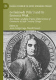 Gerónimo de Uztáriz and his Economic Work